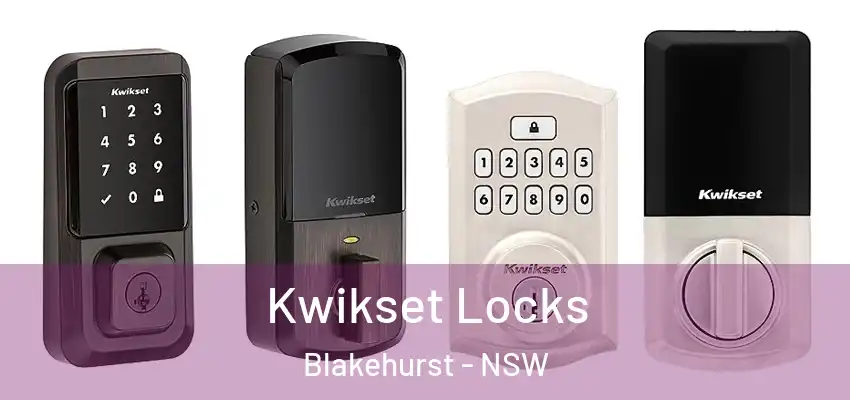 Kwikset Locks Blakehurst - NSW