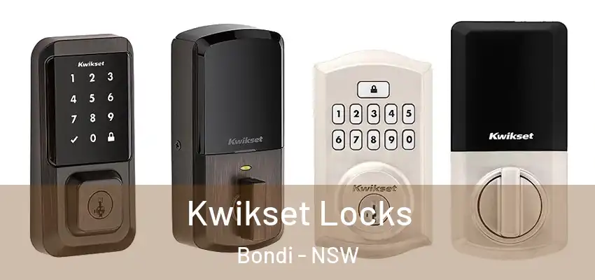 Kwikset Locks Bondi - NSW