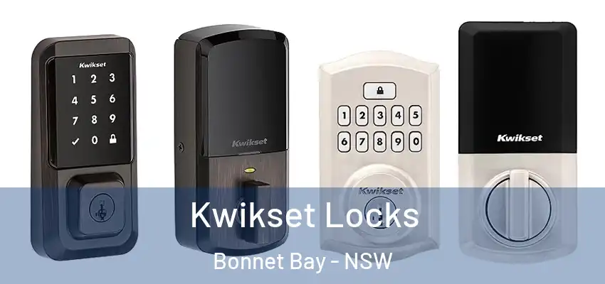  Kwikset Locks Bonnet Bay - NSW