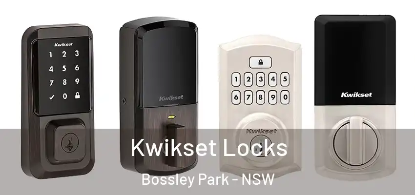 Kwikset Locks Bossley Park - NSW