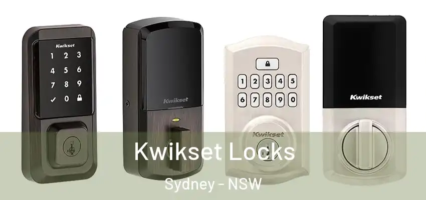 Kwikset Locks Sydney - NSW