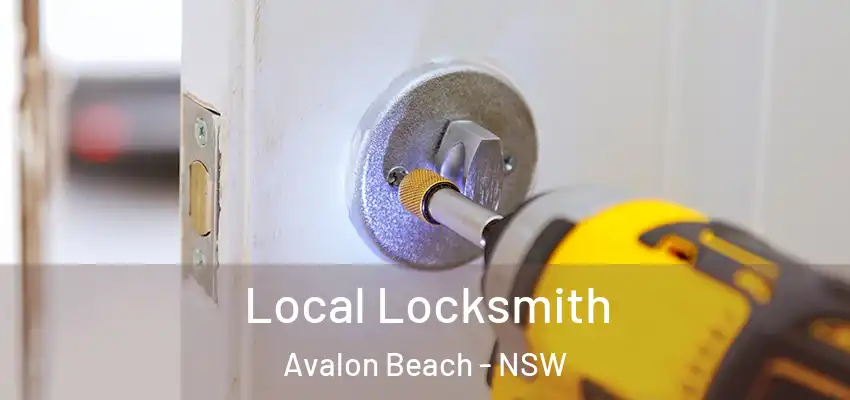 Local Locksmith Avalon Beach - NSW