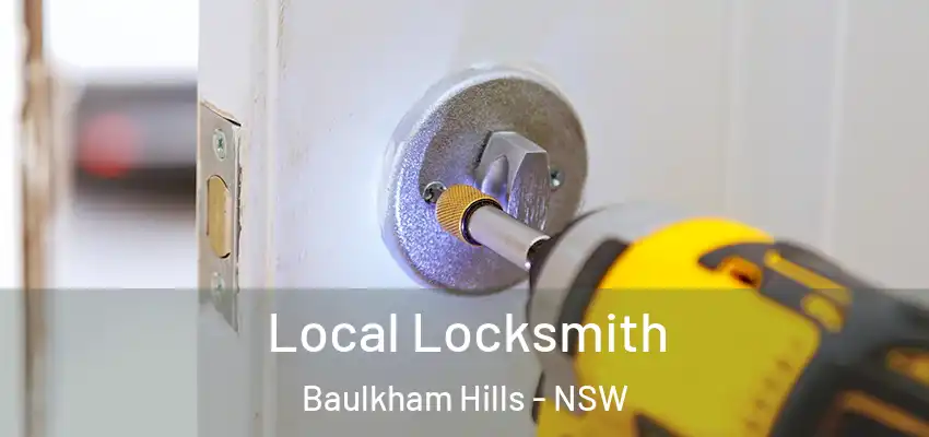Local Locksmith Baulkham Hills - NSW