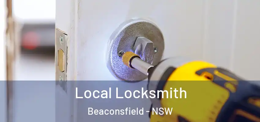  Local Locksmith Beaconsfield - NSW