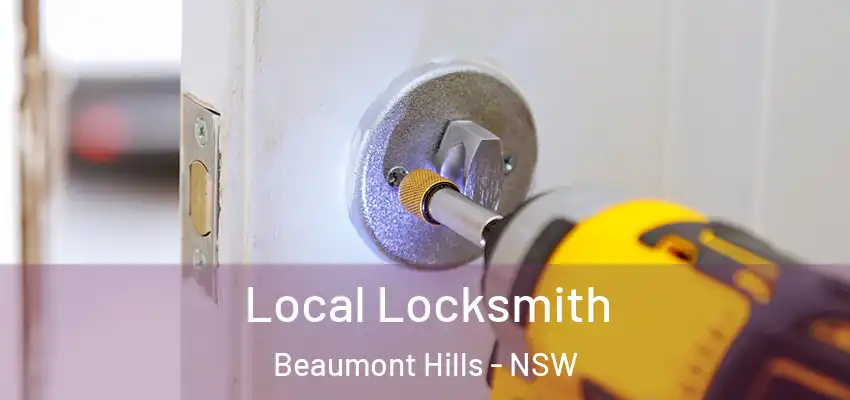 Local Locksmith Beaumont Hills - NSW