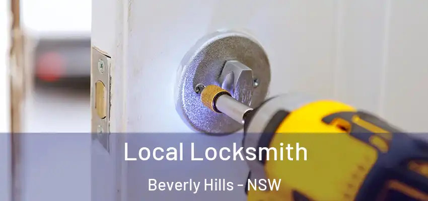 Local Locksmith Beverly Hills - NSW