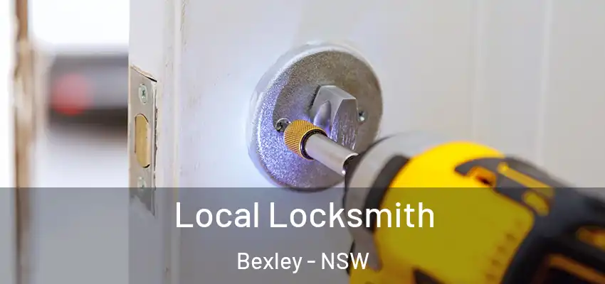 Local Locksmith Bexley - NSW