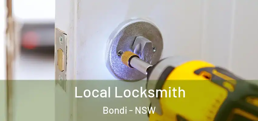 Local Locksmith Bondi - NSW