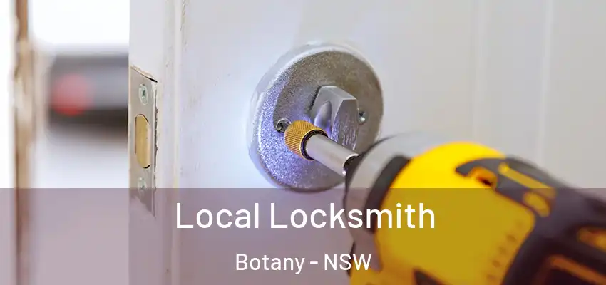 Local Locksmith Botany - NSW