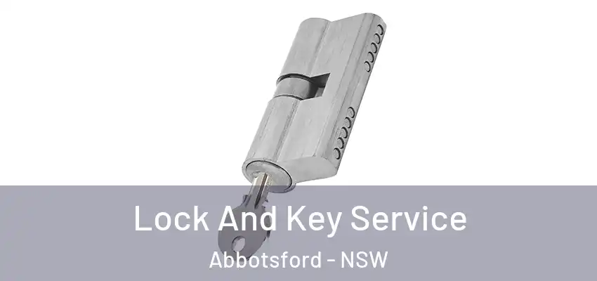 Lock And Key Service Abbotsford - NSW