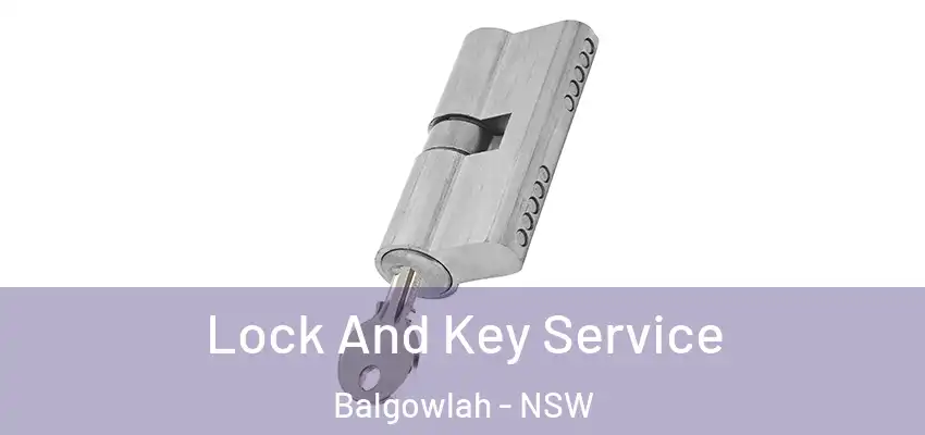 Lock And Key Service Balgowlah - NSW