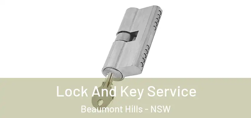  Lock And Key Service Beaumont Hills - NSW
