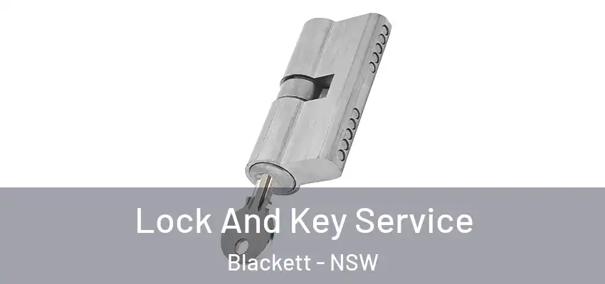 Lock And Key Service Blackett - NSW