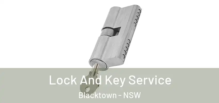 Lock And Key Service Blacktown - NSW