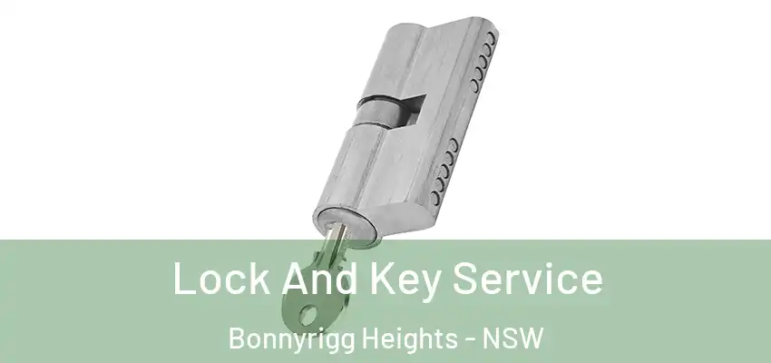 Lock And Key Service Bonnyrigg Heights - NSW