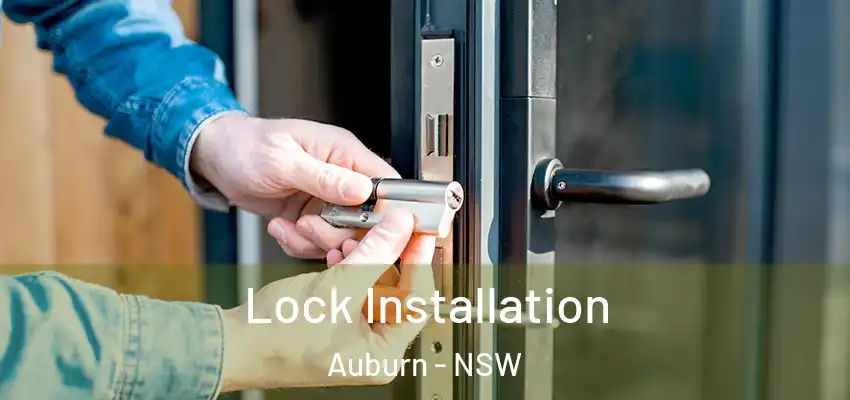 Lock Installation Auburn - NSW