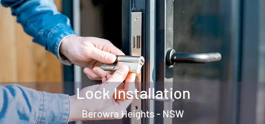 Lock Installation Berowra Heights - NSW