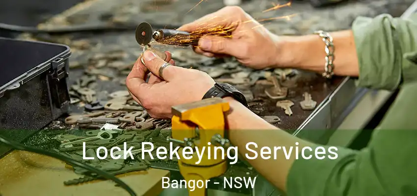 Lock Rekeying Services Bangor - NSW