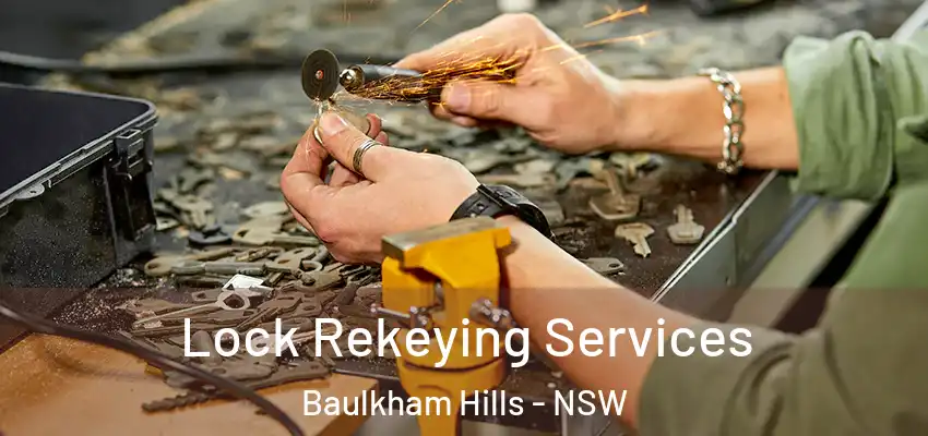 Lock Rekeying Services Baulkham Hills - NSW