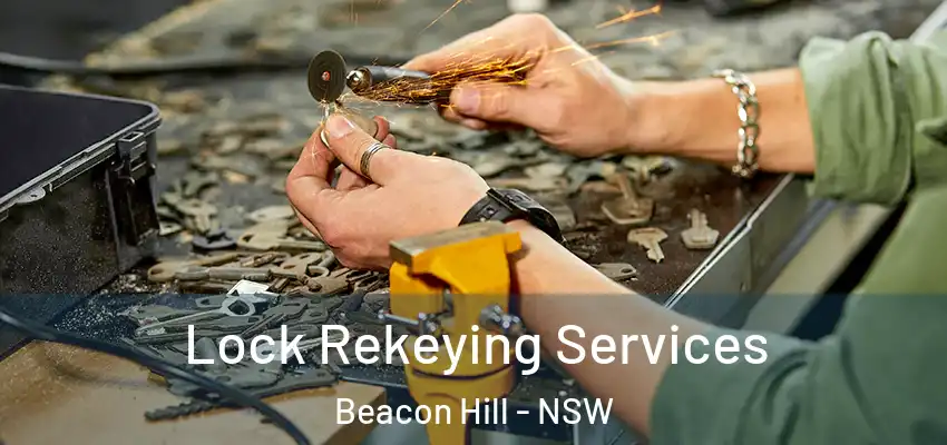  Lock Rekeying Services Beacon Hill - NSW