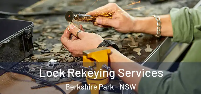 Lock Rekeying Services Berkshire Park - NSW