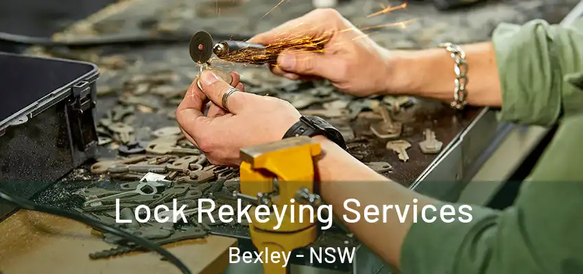 Lock Rekeying Services Bexley - NSW