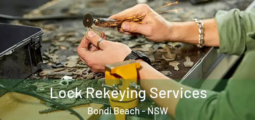 Lock Rekeying Services Bondi Beach - NSW