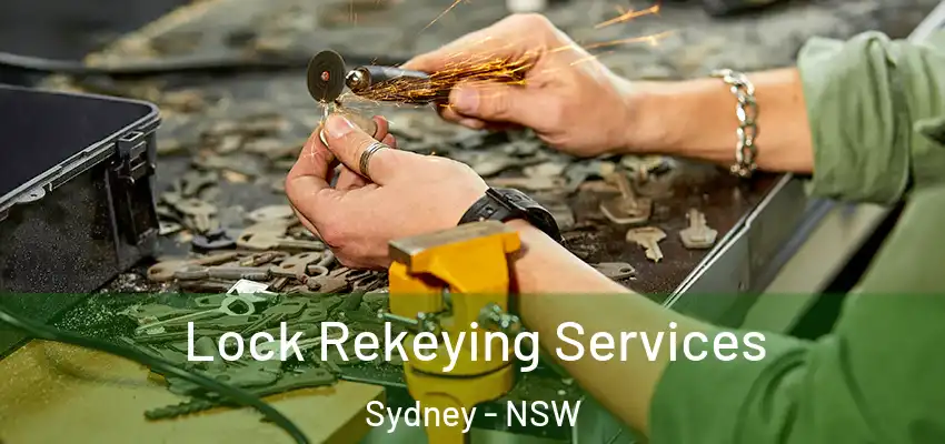  Lock Rekeying Services Sydney - NSW