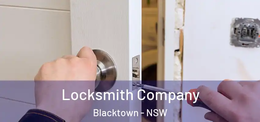 Locksmith Company Blacktown - NSW