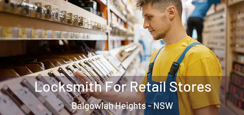 Locksmith For Retail Stores Balgowlah Heights - NSW