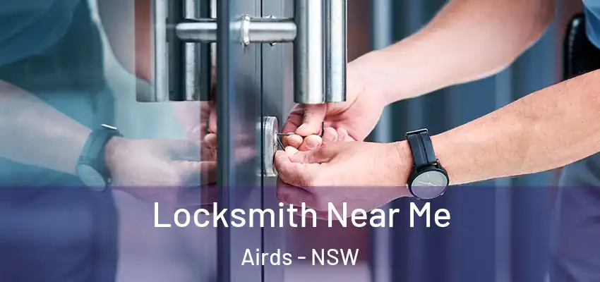 Locksmith Near Me Airds - NSW