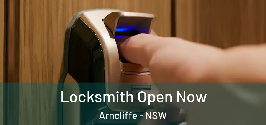 Locksmith Open Now Arncliffe - NSW
