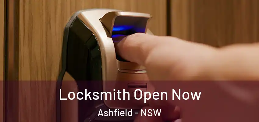 Locksmith Open Now Ashfield - NSW