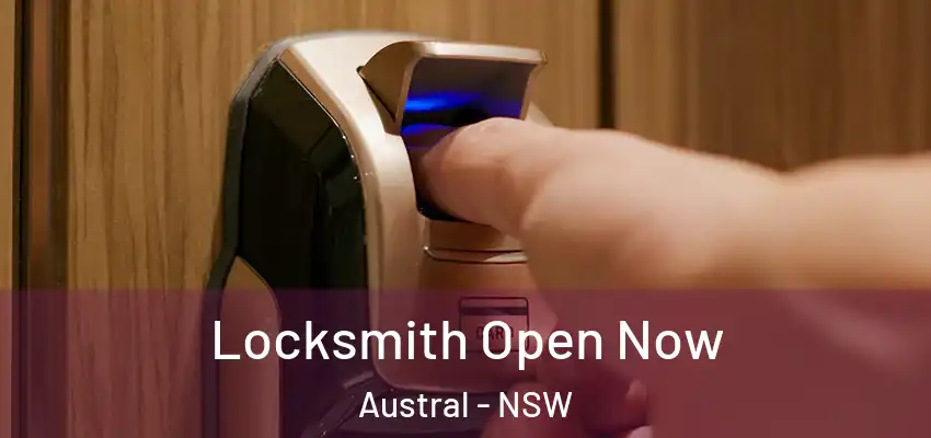 Locksmith Open Now Austral - NSW