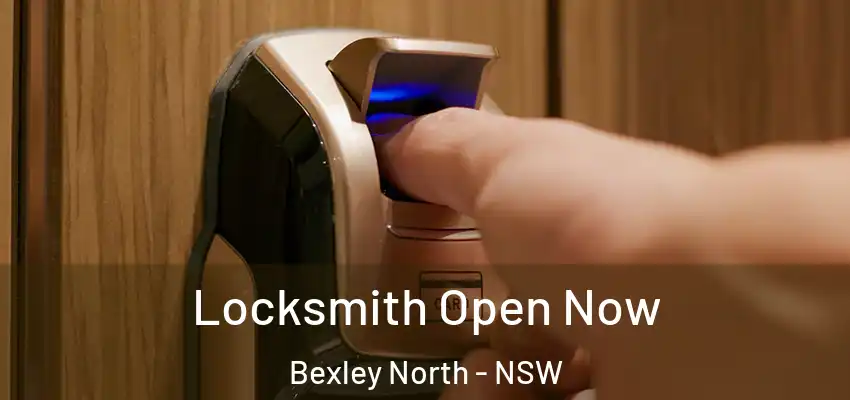 Locksmith Open Now Bexley North - NSW