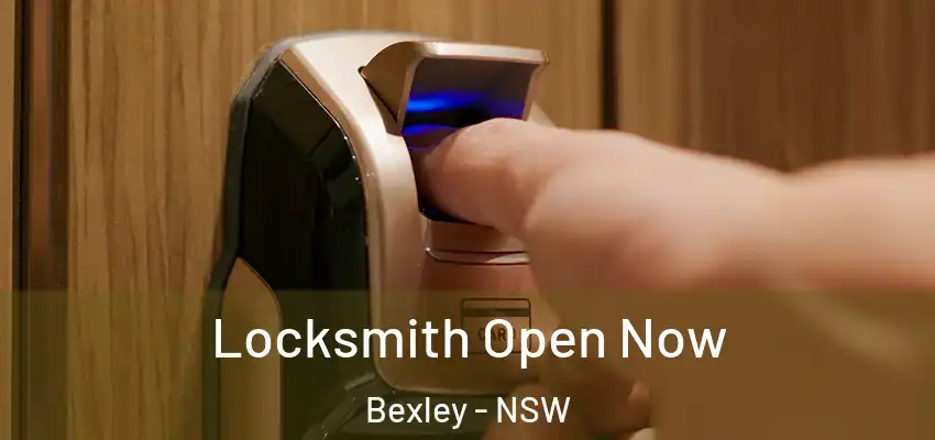 Locksmith Open Now Bexley - NSW