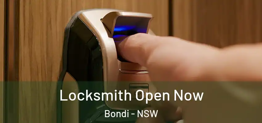 Locksmith Open Now Bondi - NSW