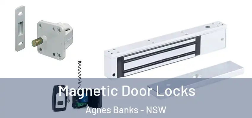 Magnetic Door Locks Agnes Banks - NSW