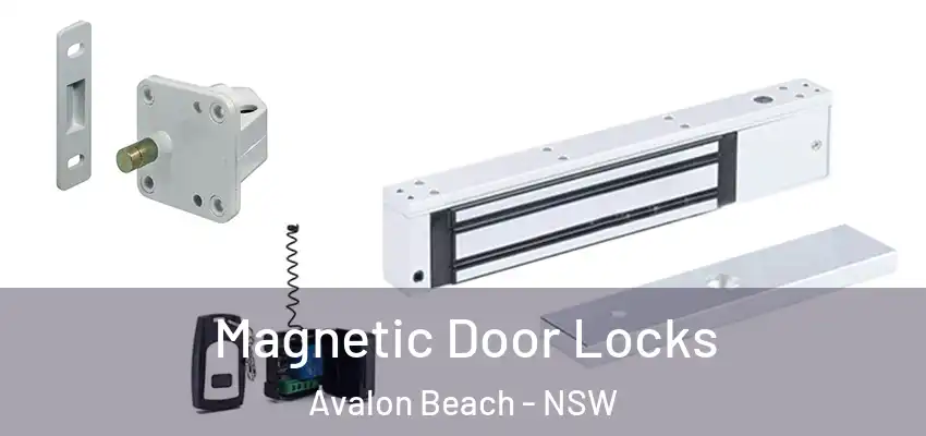 Magnetic Door Locks Avalon Beach - NSW