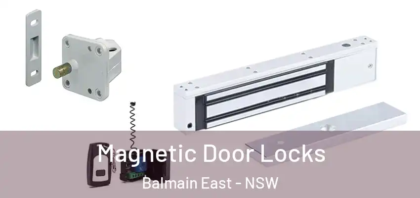 Magnetic Door Locks Balmain East - NSW