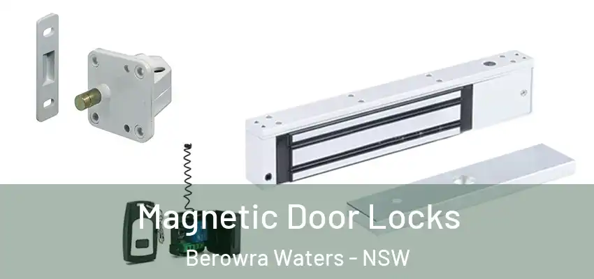 Magnetic Door Locks Berowra Waters - NSW