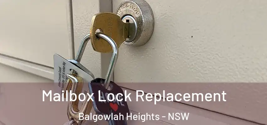 Mailbox Lock Replacement Balgowlah Heights - NSW