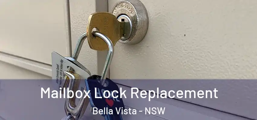 Mailbox Lock Replacement Bella Vista - NSW