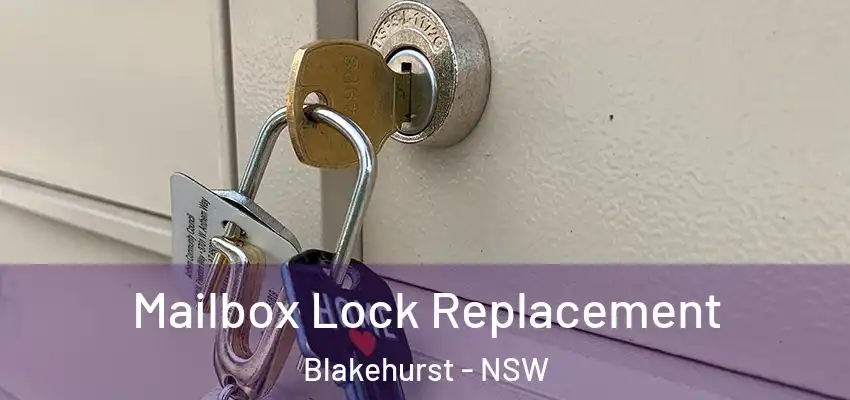 Mailbox Lock Replacement Blakehurst - NSW