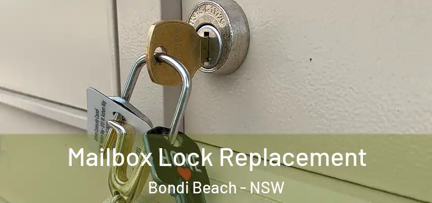 Mailbox Lock Replacement Bondi Beach - NSW