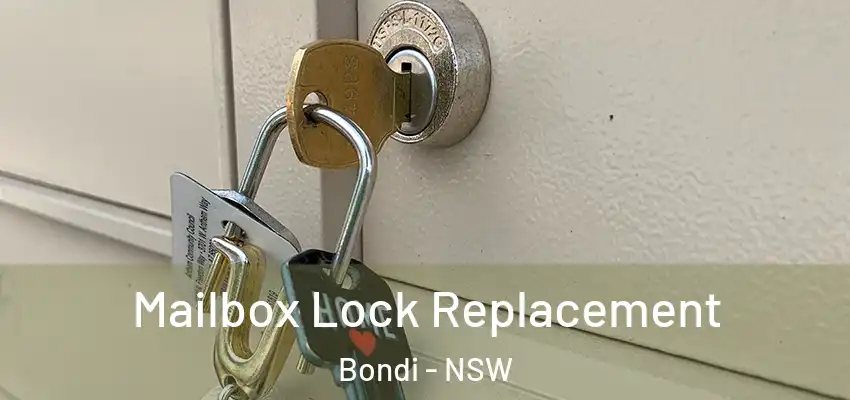 Mailbox Lock Replacement Bondi - NSW