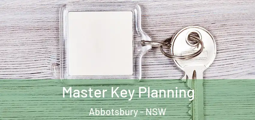 Master Key Planning Abbotsbury - NSW