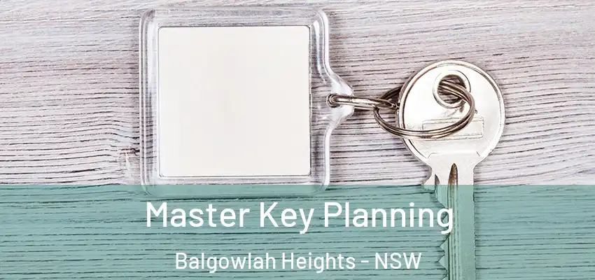 Master Key Planning Balgowlah Heights - NSW