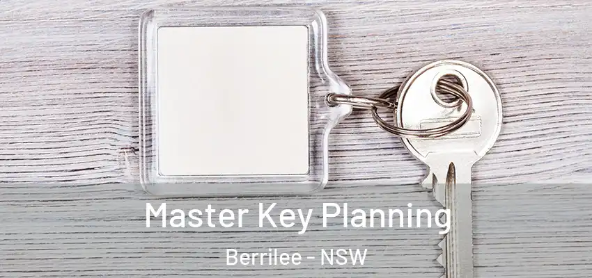 Master Key Planning Berrilee - NSW
