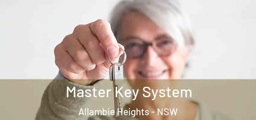 Master Key System Allambie Heights - NSW